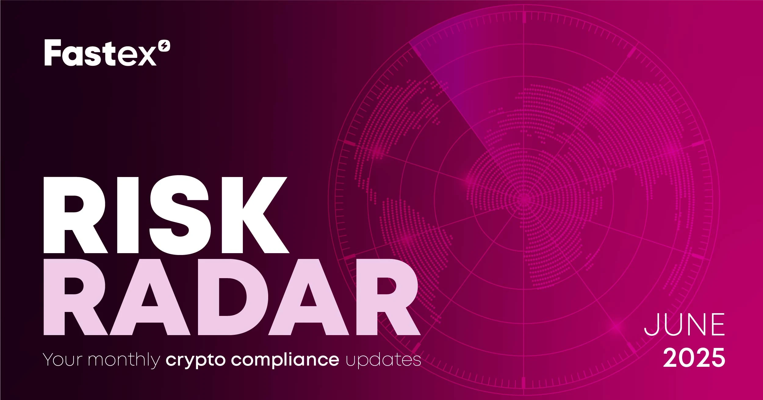 Risk Radar June | Fastex